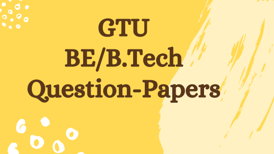 GTU- BE previous year question papers